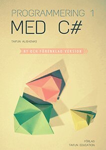 Taifun Alishenas - Programmering 1 med C#, Inbunden