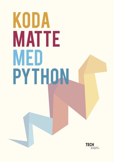 bokomslag Koda matte med Python, programmering i matematik