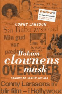 bokomslag Bakom clownens mask : sanningar, sekter och sex