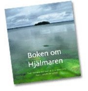 Helena Karlsson, Erik Winnfors - Boken om Hjälmaren, Inbunden