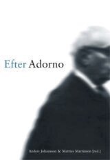 Johansson, Martinsson - Efter Adorno, Häftad