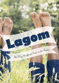 Christer Amnéus - Lagom : the very unofficial guide to the Swedes - from A-Z and beyond, Häftad