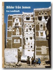 Eva Lundbladh - Bilder från Jemen, Häftad