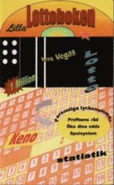Cindy Holm - Lilla lottoboken : läs proffsens råd samt ta del av spelsystem som snart kan göra dig till en av de stora vinnarna, Pocket