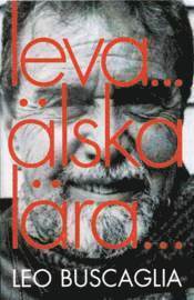 Leva älska lära : tretton föreläsningar