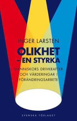 Inger Larsten - Olikhet - en styrka, Häftad