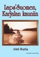 bokomslag Laps' Suomen, Karjalan kauniin