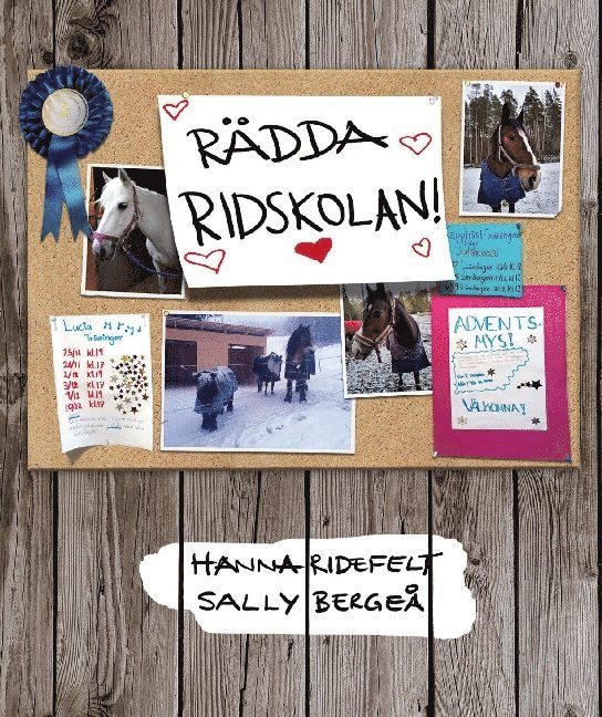 Hanna Ridefelt, Sally Bergeå, Artelligens Förlag - Rädda ridskolan!, Häftad