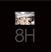 Johan Berglund - 8H / Eight hours, Inbunden