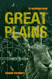 bokomslag Great Plains : en spänningsroman