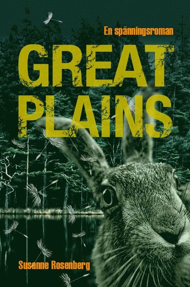 bokomslag Great Plains : en spänningsroman