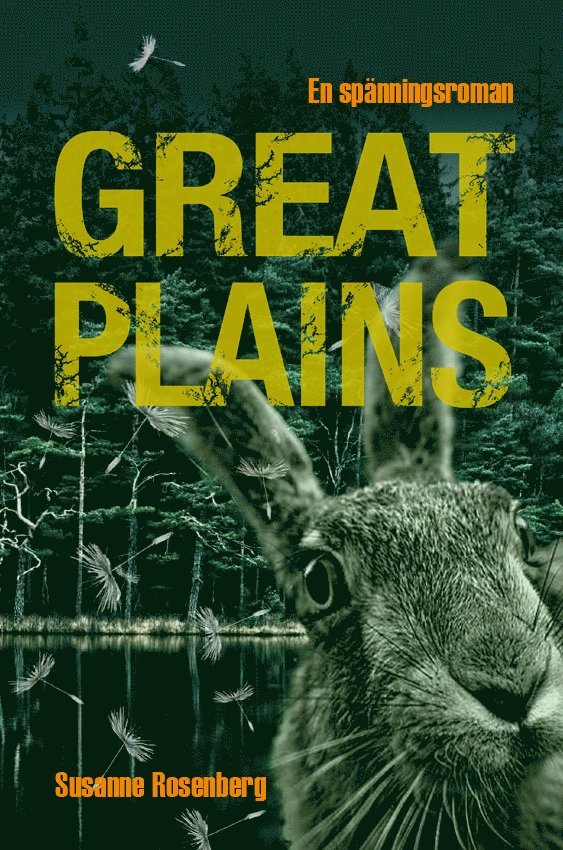 Great Plains : en spänningsroman 1