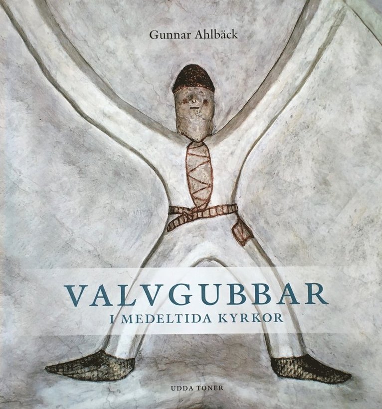 Gunnar Ahlbäck - Valvgubbar i medeltida kyrkor, Inbunden