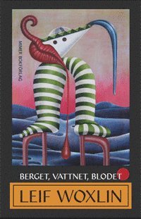 Leif Woxlin - Berget, vattnet, blodet, Kartonnage