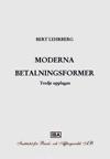Bert Lehrberg - Moderna betalningsformer, Häftad