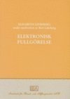 bokomslag Elektronisk fullgörelse
