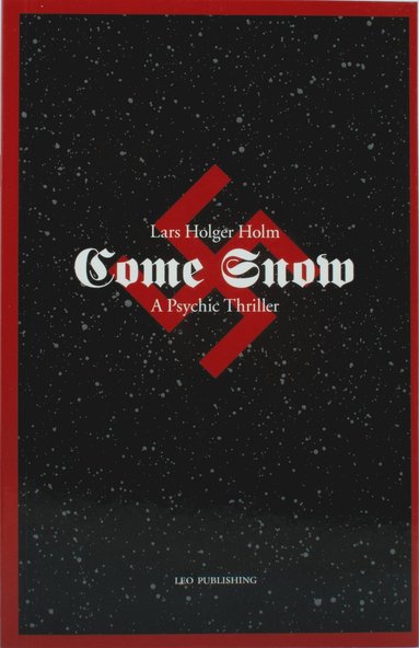 bokomslag Come Snow - A Psychic Thriller