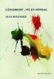 Jean Bolinder - Längdhopp - på en söndag, Inbunden