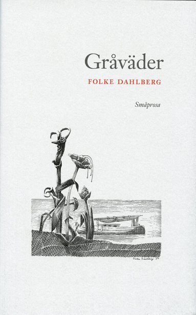 Folke Dahlberg - Gråväder, Inbunden