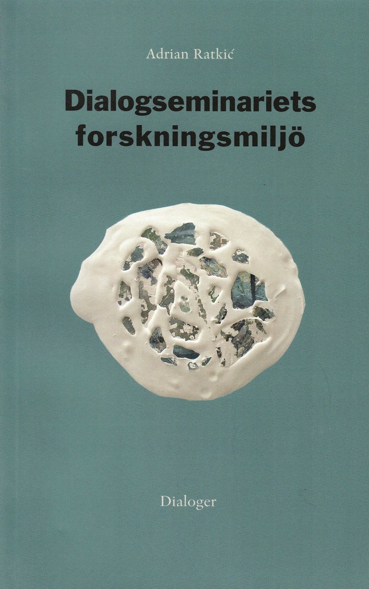 Dialogseminariets forskningsmiljö
