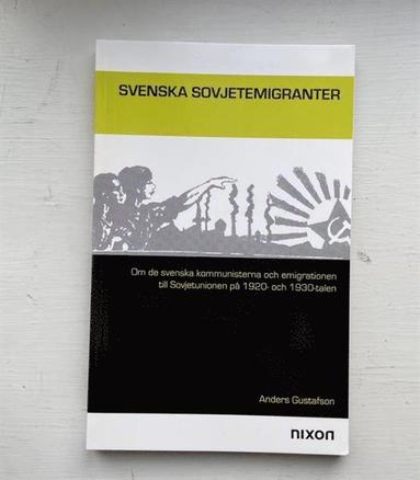 Anders Gustafson - Svenska Sovjetemigranter, Häftad