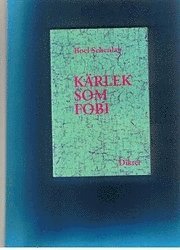Kärlek som fobi