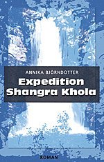 bokomslag Expedition Shangra Khola