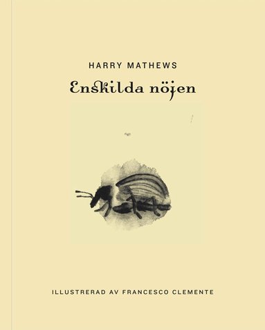 Harry Mathews - Enskilda nöjen, Häftad