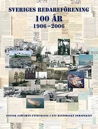 bokomslag Sveriges Redareförening 100 år 19062006