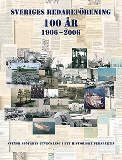 Sveriges Redareförening 100 år 19062006 1