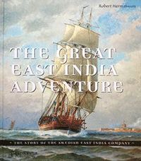 bokomslag The Great East India Adventure - The story of the Swedish East India Company