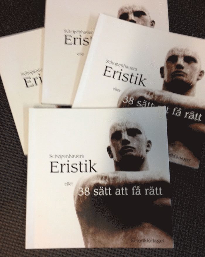 Eristik : eller 38 sätt att få rätt 1