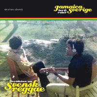 bokomslag Jamaica - Sverige tur och retur : berättelsen om svensk reggae