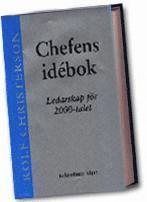 bokomslag Chefens idébok - ledarskap för 2000-talet