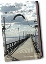 Rolf Christerson - Ett annat liv är möjligt, Kartonnage