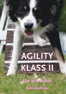 bokomslag Agility klass II : flyt och nollor