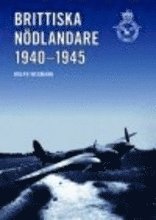 bokomslag Brittiska nödlandare 1940-1945