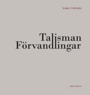 Talisman ; Förvandlingar