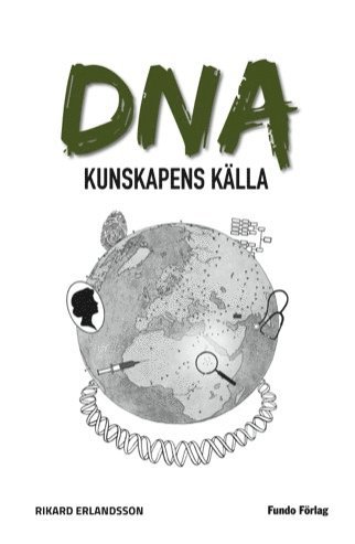 DNA : kunskapens källa 1