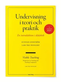 bokomslag Undervisning i teori och praktik - en introduktion i didaktik. 7:e upplagan