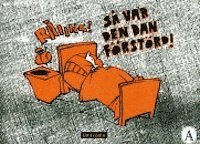 Så var den dan förstörd