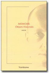 Örjan Hallnäs - Memoar, Häftad