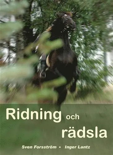 Sven Forsström - Ridning och rädsla, Inbunden
