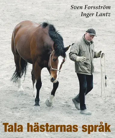 Sven Forsström - Tala hästarnas språk, Inbunden