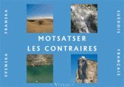 Motsatser / Les contraires 1