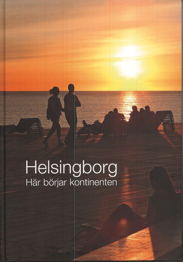 Helsingborg : här börjar kontinenten 1