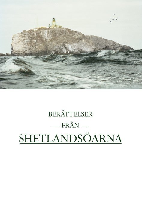 Berättelser från Shetlandsöarna 1