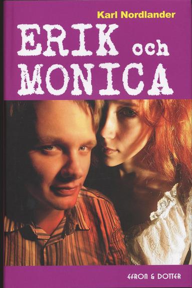 bokomslag Erik och Monica