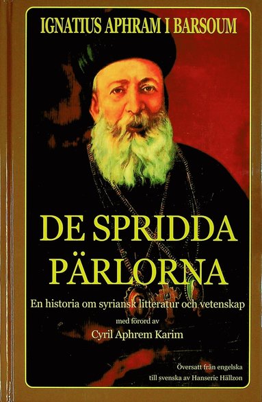 bokomslag De spridda pärlorna - En historia om syriansk litteratur och vetenskap