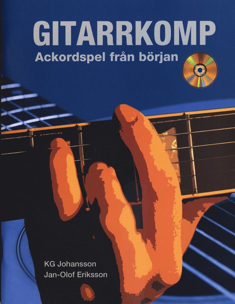 K G Johansson, Jan-Olof Eriksson - Gitarrkomp : ackordspel från början, Häftad